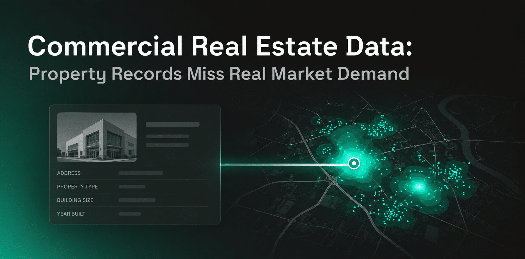 Commercial Real Estate Data: Property Records Miss Real Market Demand