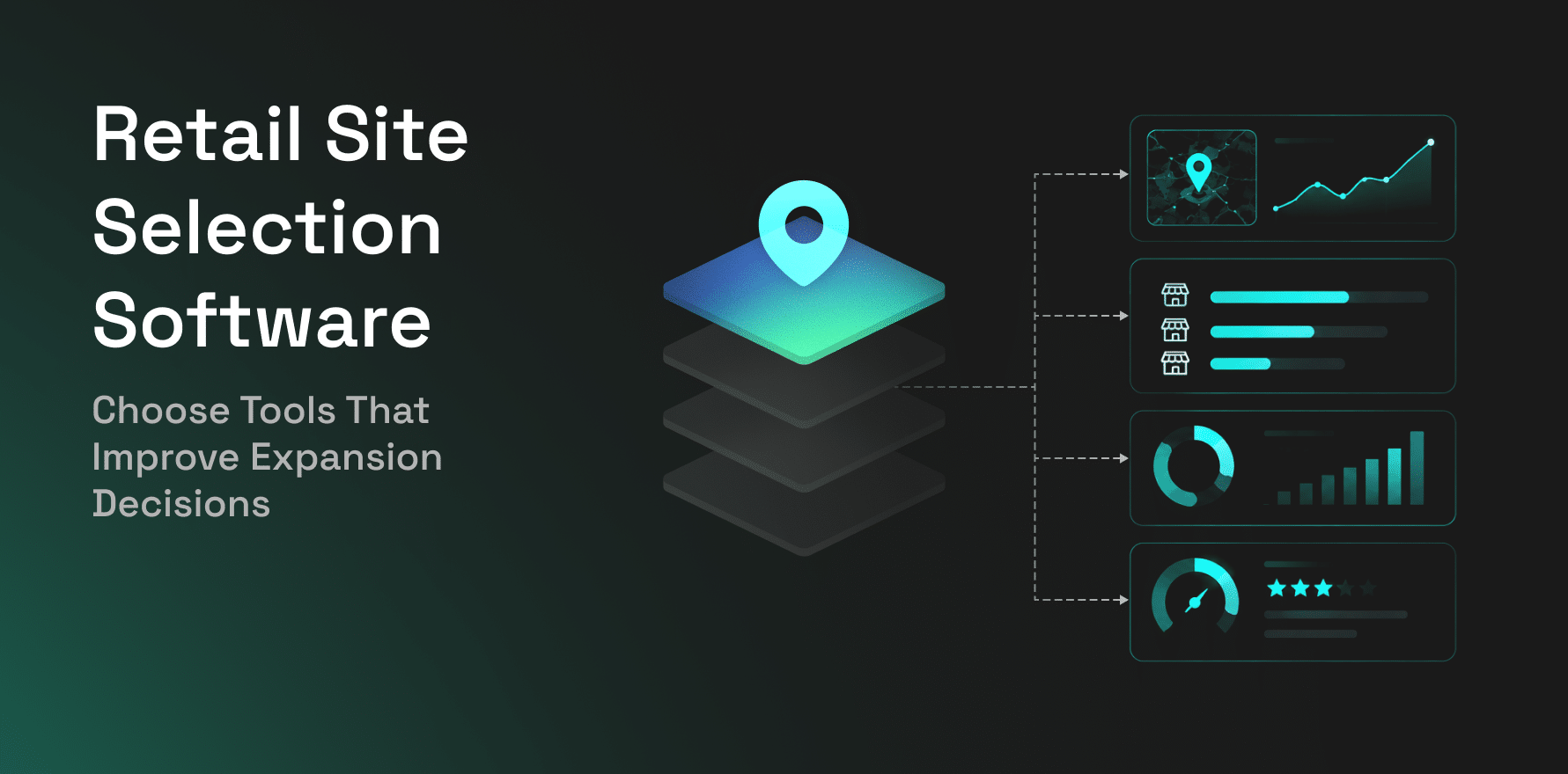 Retail Site Selection Software: Choose Tools That Improve Expansion Decisions
