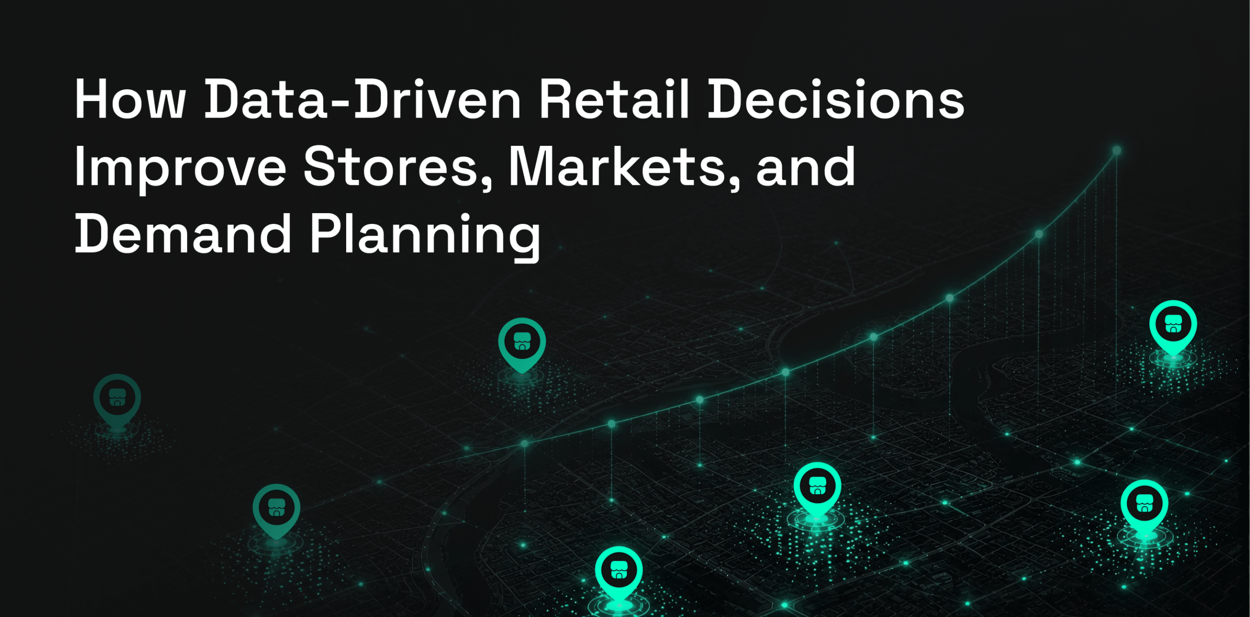 Data-Driven Retail Decisions
