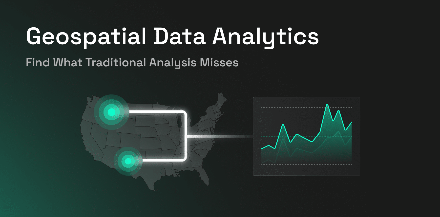 Geospatial Data Analytics_ Find What Traditional Analysis Misses