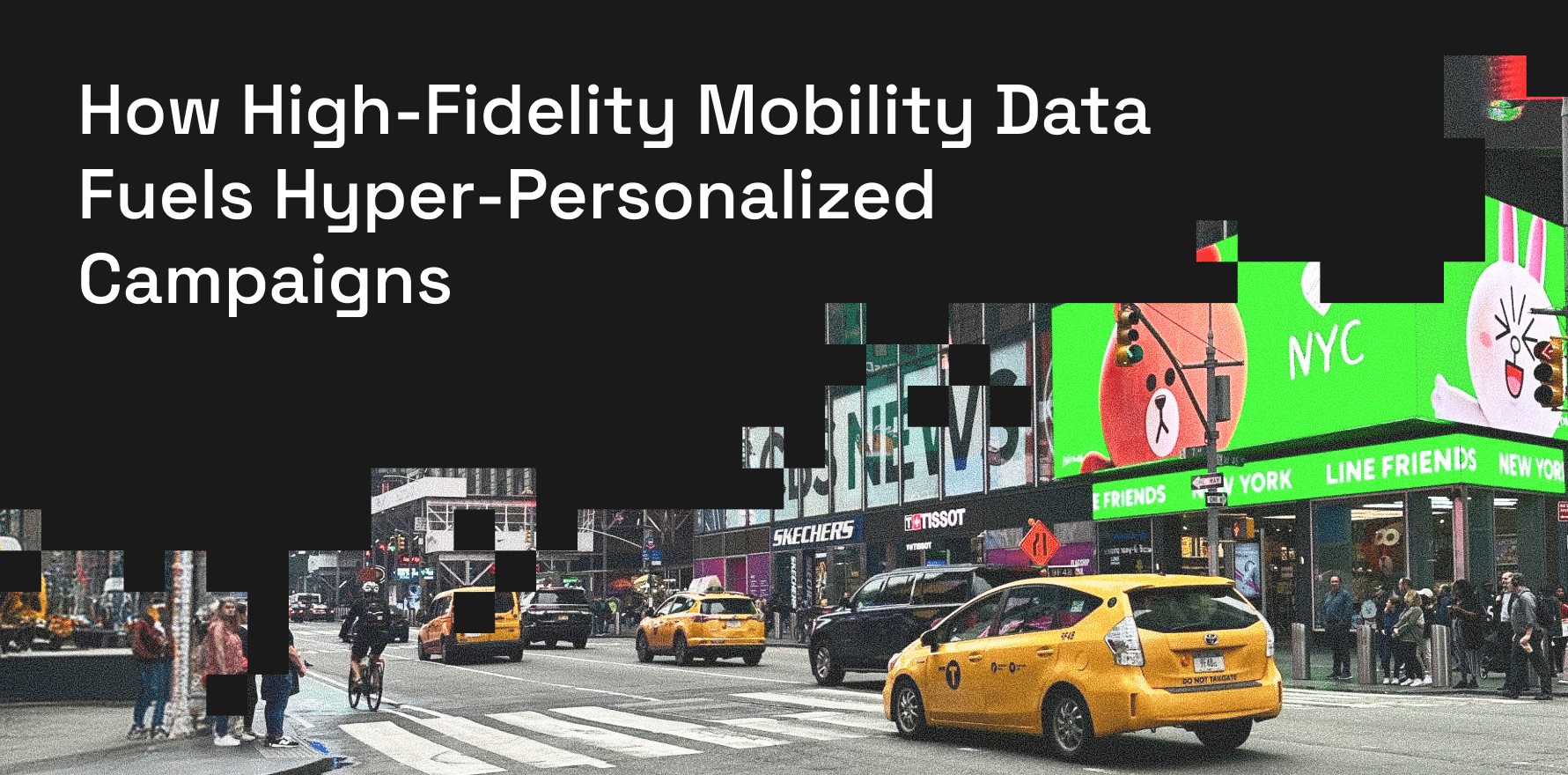 How High-Fidelity Mobility Data Fuels Hyper-Personalized Campaigns
