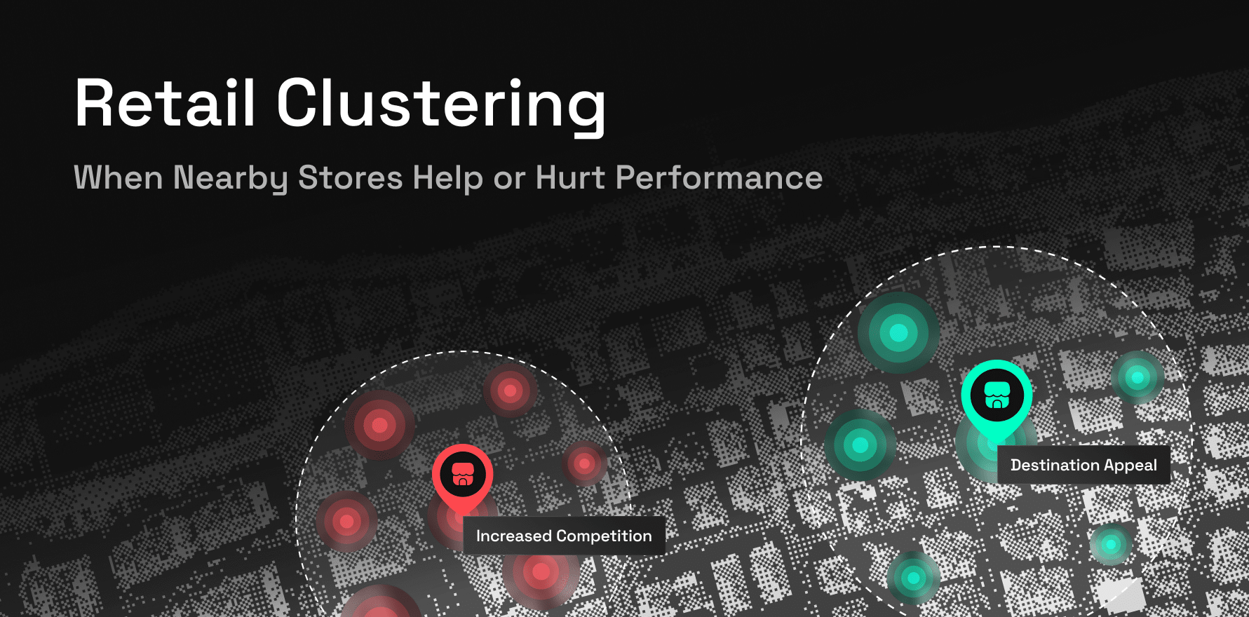 Retail Clustering_ When Nearby Stores Help or Hurt Performance