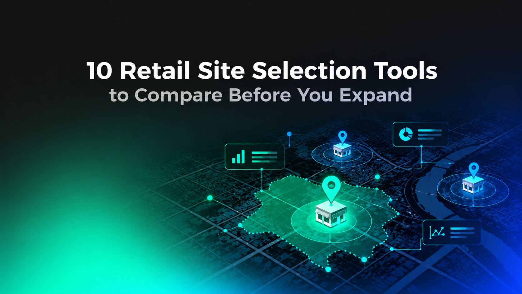 Retail Site Selection Tools