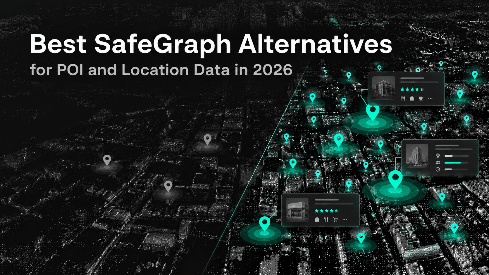 SafeGraph Alternatives Richer Location Data